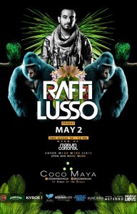 Raffi Lusso @ Coco Maya