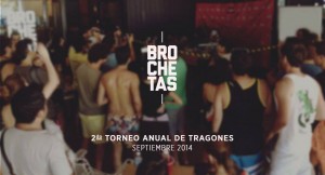 Segundo Torneo Anual de Tragones @ Brochetas