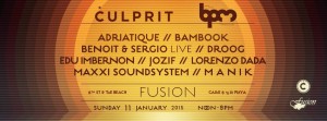 Culprit Showcase @ Fusion - BPM 2015