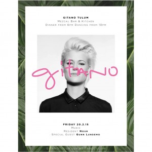 Gunn Lundemo @ Gitano - Tulum