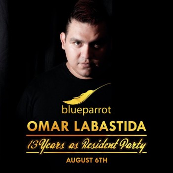Omar Labastida - 13 Años de Residente en Blue Parrot