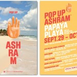 POPUP ASHRAM @ PAPAYA PLAYA