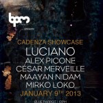 Cadenza Showcase con Luciano @ Blue Parrot , The BPM 2013