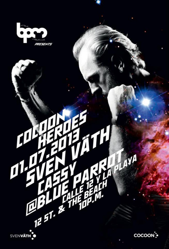 Cocoon Heroes con Sven Vath @ Blue Parrot , The BPM 2013