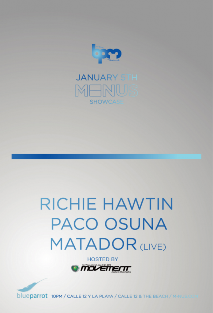 Minus Showcase @ Blue Parrot , The BPM 2013