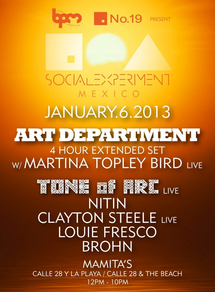 Social Experiment @ The BPM , Playa Mamitas