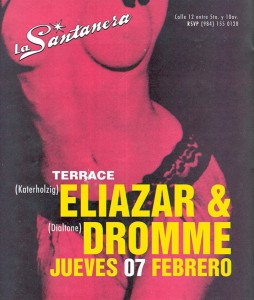 Eliazar & Dromme @ La Santanera