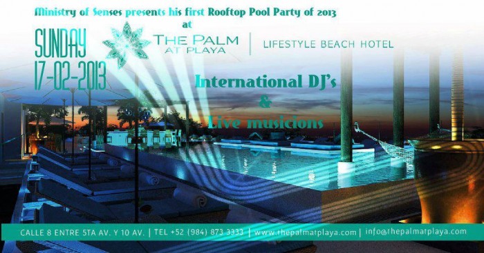 Ministry of Senses - Rooftop Pool Party @ The Palm at Playa Hotel