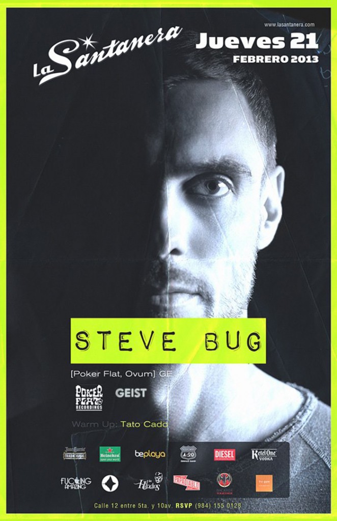 Steve Bug @ La Santanera