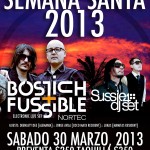 Bostich + Fussible (Nortec) & Sussie 4 @ Coco Maya - Semana Santa 2013