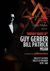 Guy Gerber & Bill Patrick @ Coco Maya - Semana Santa 2013