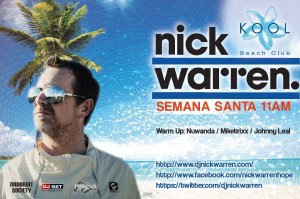 Nick Warren @ Kool Beach - Semana Santa