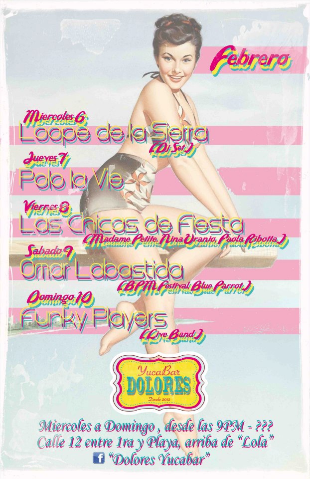 Semana de eventos del 5 al 10 de marzo @ Dolores Yuca Bar