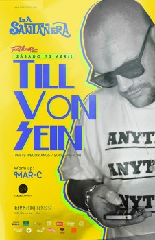 Till Von Sein @ La Santanera
