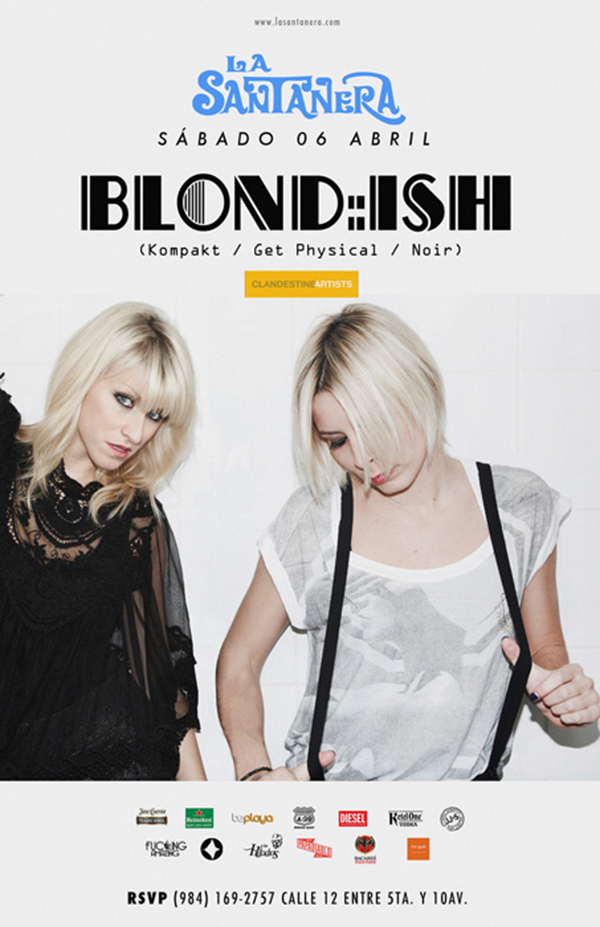 Blond:ish @ La Santanera