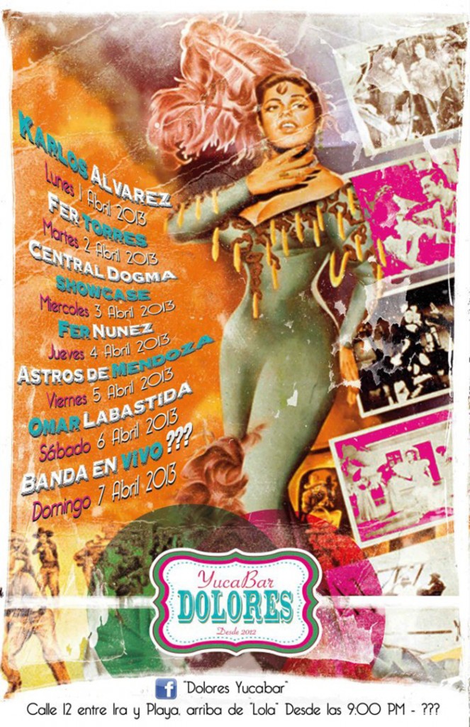 Semana de Eventos @ Dolores YucaBar