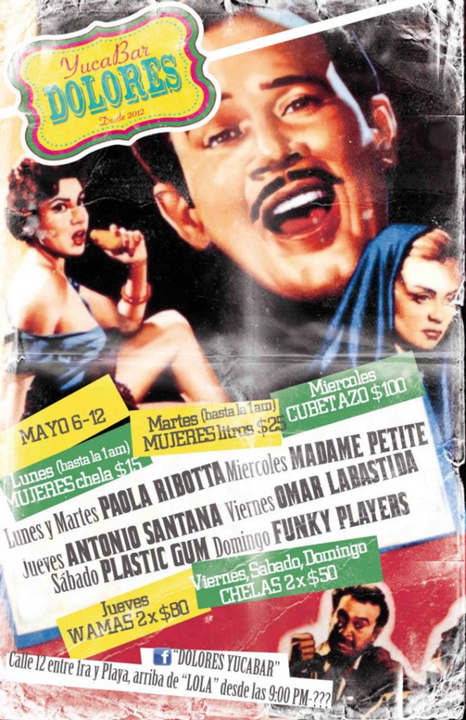 Semana de eventos 6 al 13 de abril del 2013 @ Dolores YucaBar