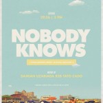 Nobody Knows @ Canibal Royal