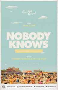 Nobody Knows @ Canibal Royal