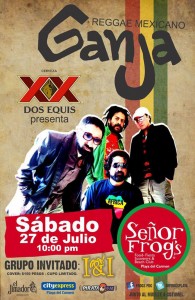Ganja @ Sr. Frogs Playa Del Carmen