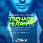 Teenage Mutants @ La Santanera