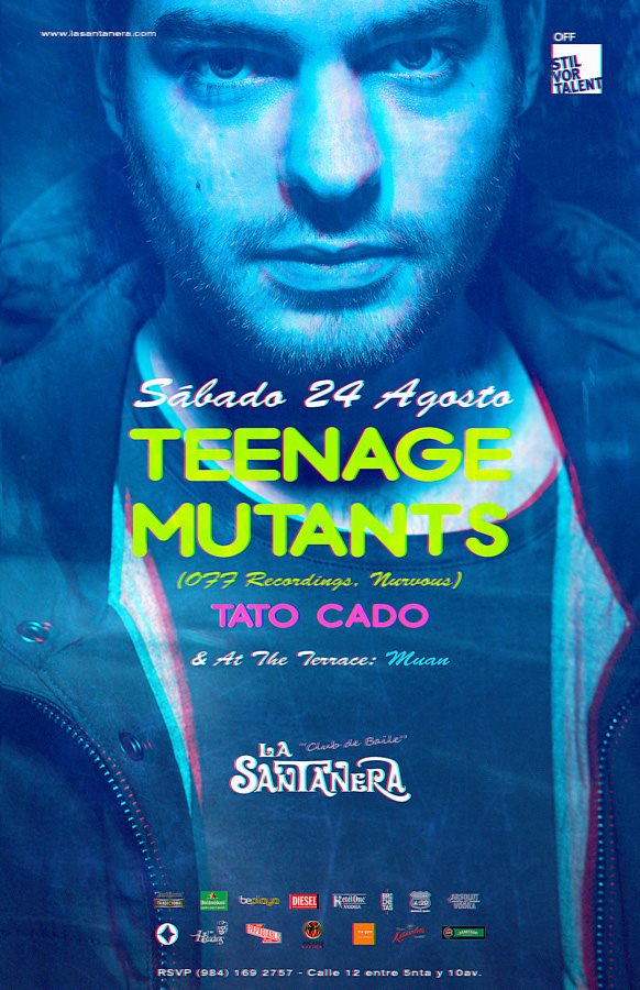 Teenage Mutants @ La Santanera