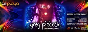 Greg Pidcock @ Be Playa