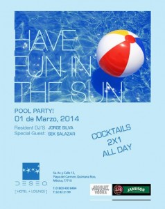 Have Fun In The Sun @ Hotel Deseo