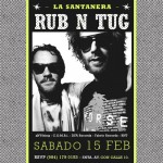 Rub N Tug @ La Santanera