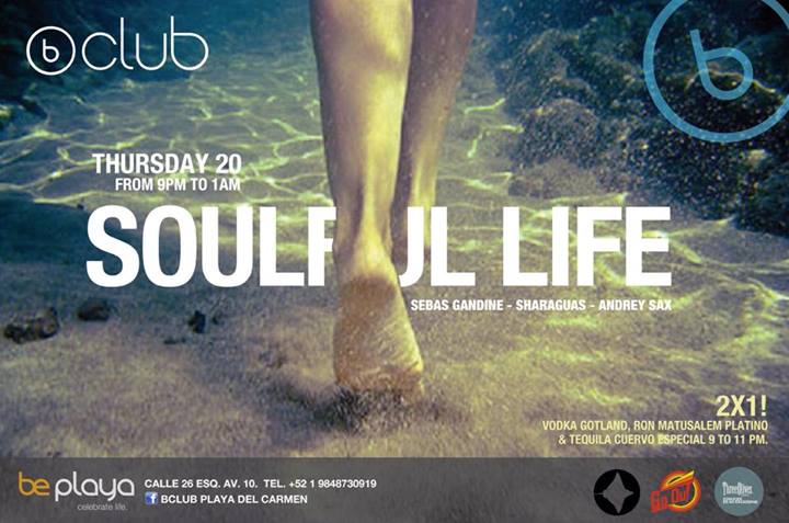 Soulful Life @ B Club