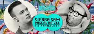 Sierra Sam & Pascal Hetzel @ Dolores YucaBar