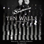 Ten Walls ( Mario Basanov ) @ La Santanera