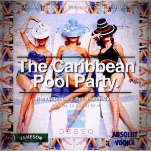 The Caribbean Pool Party @ Hotel Deseo
