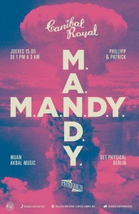 M.A.N.D.Y. @ Canibal Royal Playa del Carmen