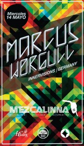 Marcus Worgull @ La Mezcalinna
