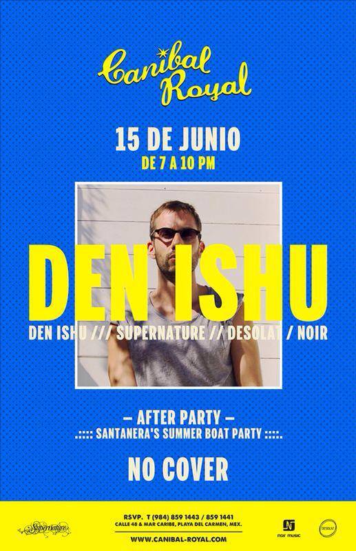 Den Ishu @ Canibal Royal