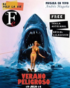 Verano Peligroso @ La Fe