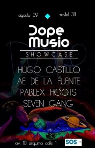 Dope Music Showcase @ SOS Lounge - Hostal 3B