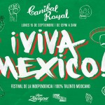 ¡Viva México! Festival de Independencia @ Canibal Royal