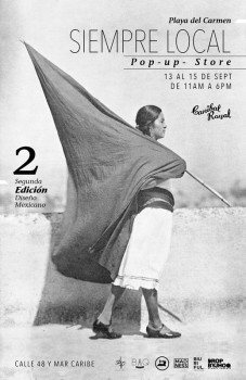 Siempre Local - Pop Up Store @ Canibal Royal