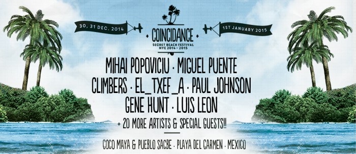Coincidance - Secret Beach Festival @ Playa del Carmen