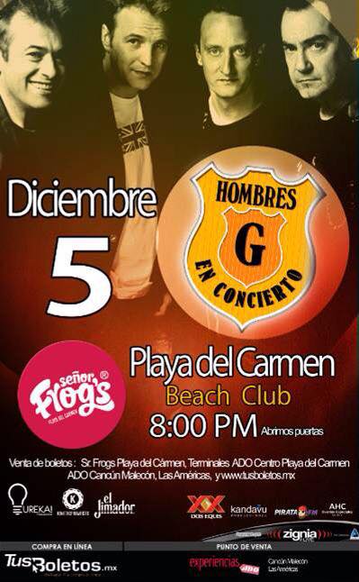 Hombres G @ Sr. Frogs - Playa del Carmen