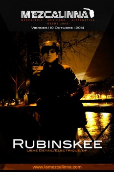 Rubinskee @ La Mezcalinna