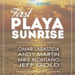 First Playa Sunrise @ Blue Parrot