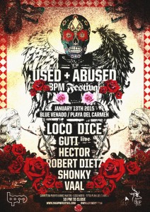 Used + Abused @ Blue Venado - BPM 2015