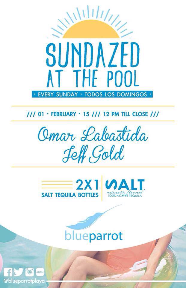 Sundazed At The Pool @ Blue Parrot