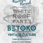 White Roof Party @ Canibal Royal