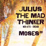 Julius The Mad Thinker @ Papaya Playa Project - Tulum