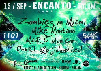 Zombies in Miami @ Encanto - Tulum