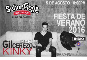 Gil Cerezo de Kinky @ Señor Frogs Playa del Carmen
